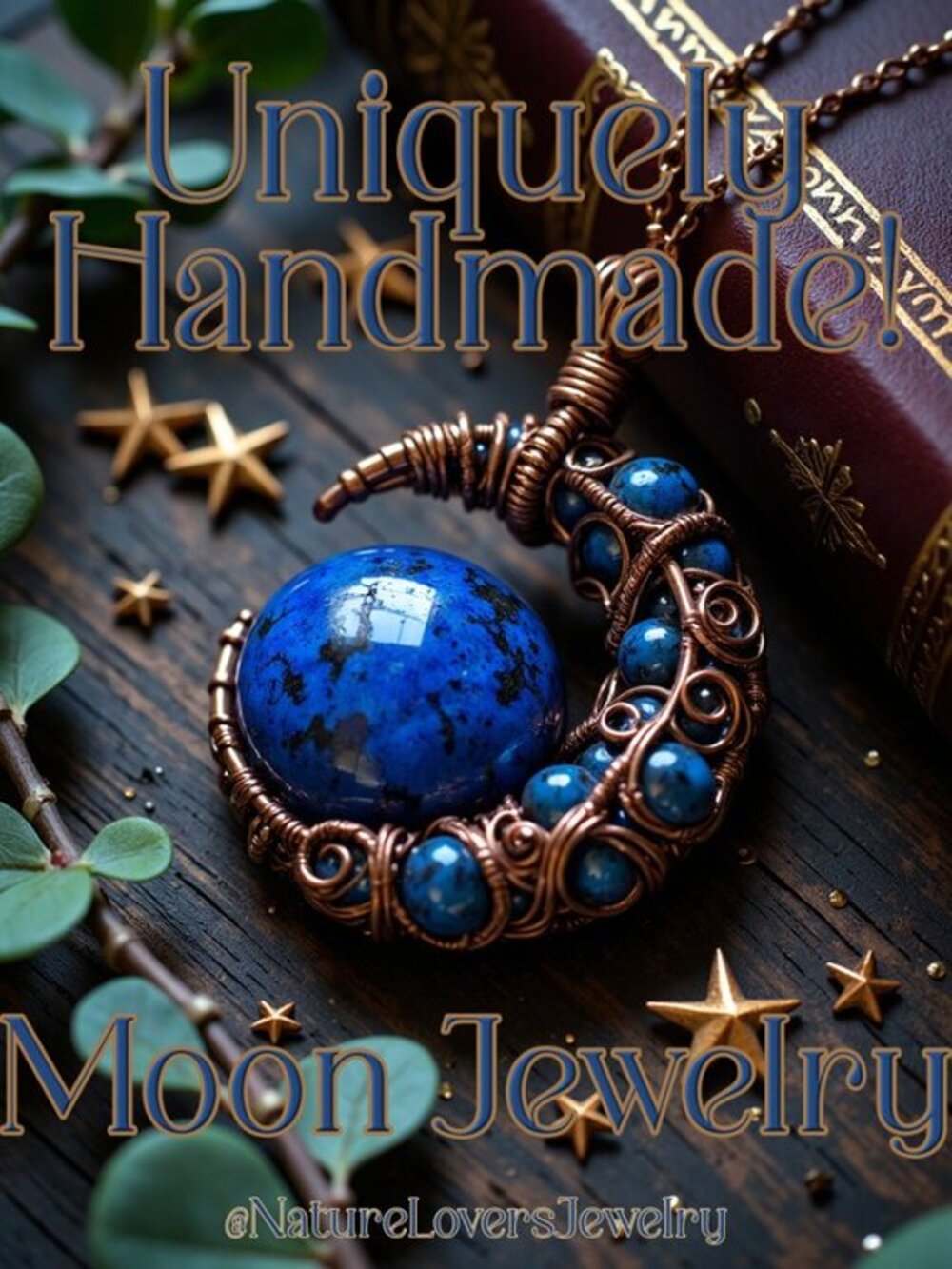 Calling all Moon Goddesses!!! Wire Wrapped Celestial Moon, Star & Sun Jewelry!
